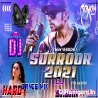 Surroor 2021 ( Hard Dance Mix ) by Dj Sayan Asansol